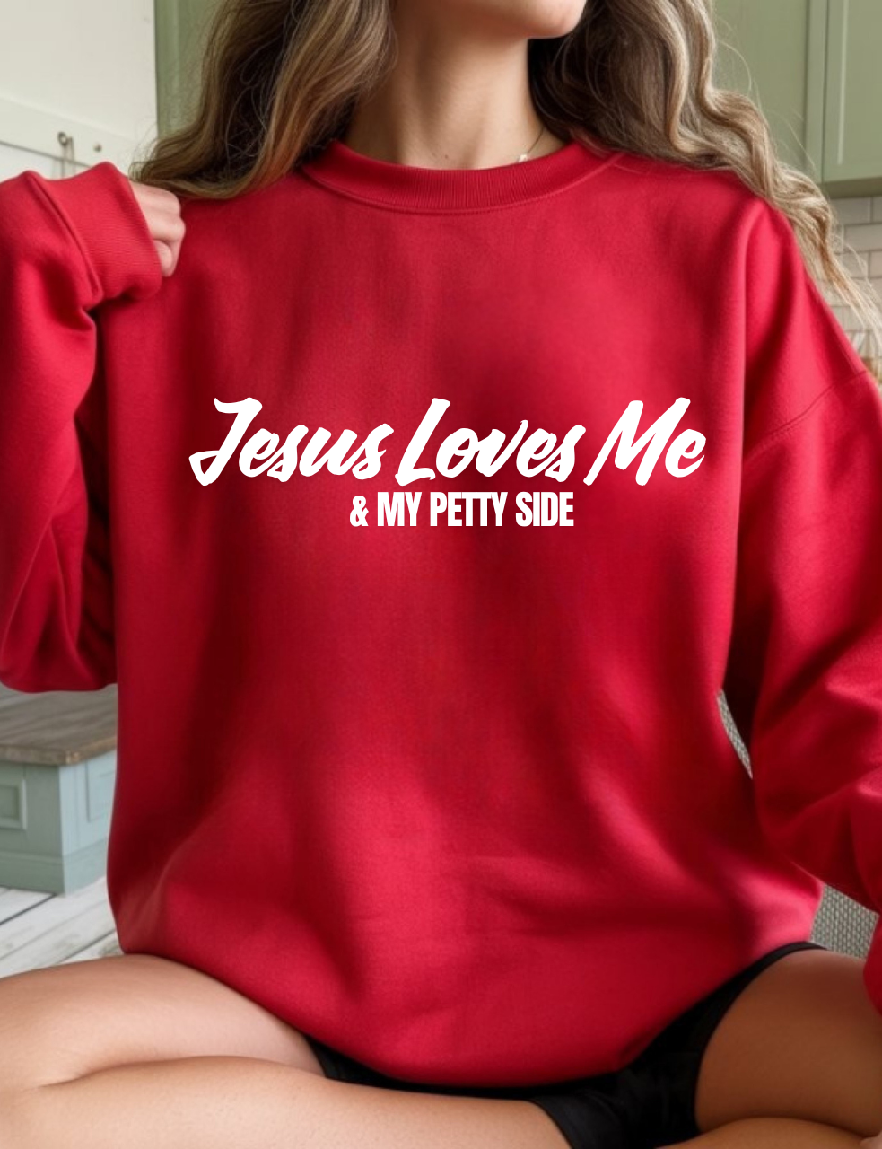 Jesus Love Me and My Petty Side